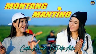 Download lagu Montang Manting - Dua Bidadari / Cantika ft Putri Aulia [ Musik Video] mp3