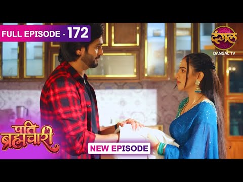 Pati Brahmachari | 172 | FULL Episode | Suraj and Isha's Love Story | Dangal TV