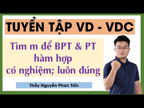 Tìm m để BPT - PT Có Nghiệm, Luôn Đúng với mọi x ||