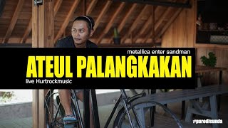 Download lagu Metallica   Enter Sandman Parodi Sunda Live HurtrockMusic mp3 Download lagu Metallica   Enter Sandman Parodi Sunda Live HurtrockMusic mp3