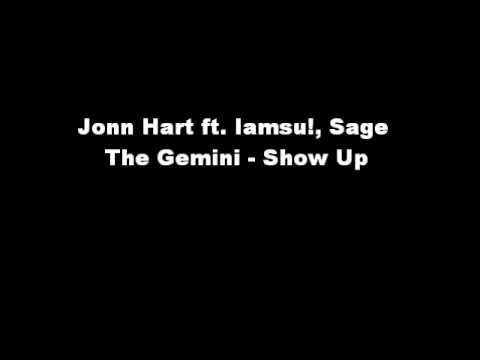 Jonn Hart ft. Iamsu!, Sage The Gemini - Show Up