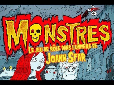 Monstres - le jeu de Rôle dans l'univers de Joann Sfar - 1/2