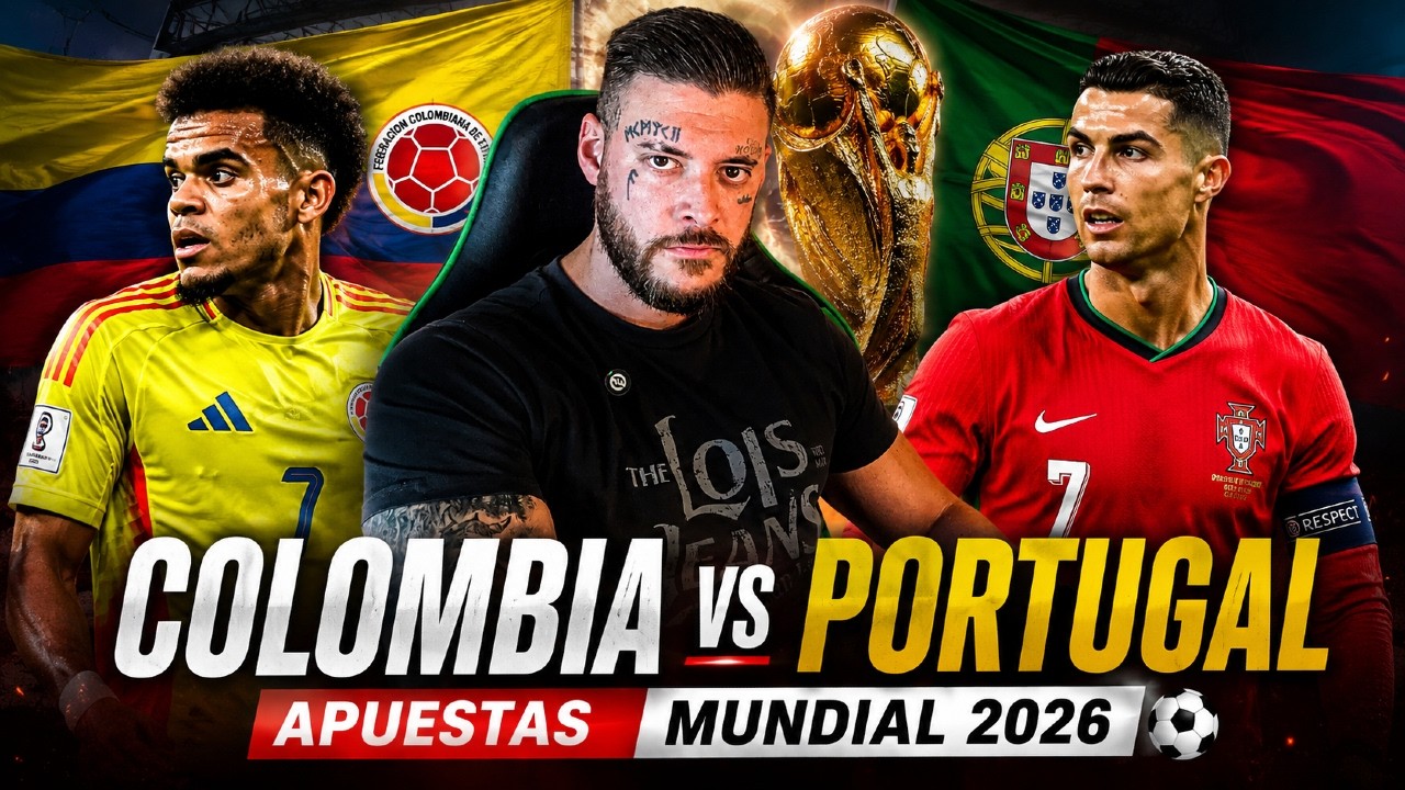 💰 COLOMBIA vs PORTUGAL - Apuestas Mundial 2026