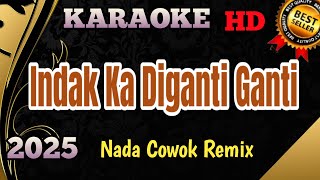 Download lagu Indak Ka Diganti Ganti (Remix) || Karaoke Lirik Minang Nada Pria No Vocal mp3