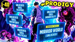 (1-40) He can REVERSE any SKILL and Make It 100 Times Stronger! | Manhwa Recap