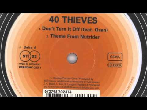 40 thieves - Theme From Nutrider