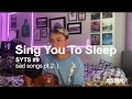 grentperez sing u to sleep 9 sad songs 2 finneas olivia rodrigo keshi... etc