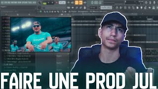 FAIRE UNE PROD STYLE JUL - BANDE ORGANISÉE SUR FL 20