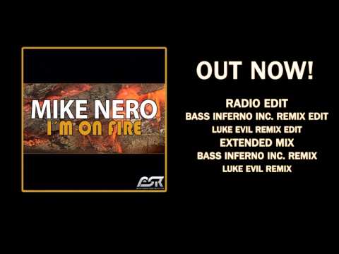 Mike Nero - I'm On Fire (Teaser)