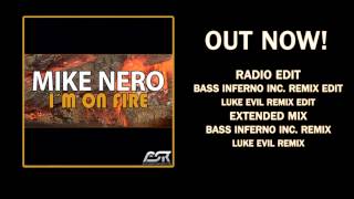 Mike Nero - I'm On Fire (Teaser)