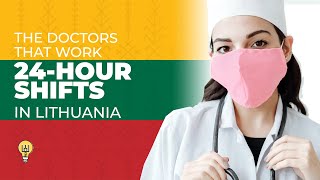 Some Lithuanian Hospital Staff Work 24 Hours Straight