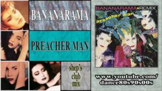 BANANARAMA - Preacher Man (shep&#39;s club mix)