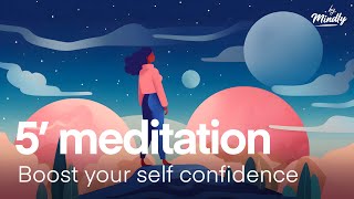 Say goodbye to low self-esteem, feel self-confident now | 5-minute meditation