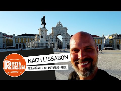 Als Anfänger auf Motorrad-Reise - Lissabon und Umgebung (Folge 57)