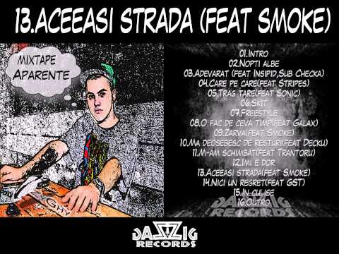 ZyGhy - Aceeasi strada ft. Smoke (Mixtape "Aparente")
