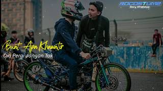Download lagu Story Wa Drag Bike 30 Detik Kata Kata Motivasi mp3