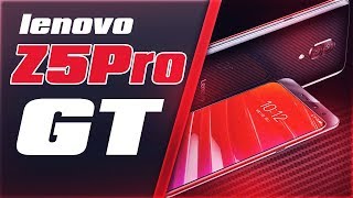 Lenovo Z5 Pro GT: Snapdragon 855 и 12 ГБ ОЗУ