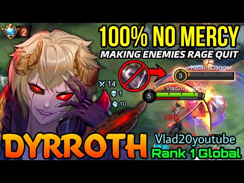 Prince of Abyss Show No Mercy! Dyrroth Make Enemy Rage Quit - Top 1 Global Dyrroth Vlad20youtube