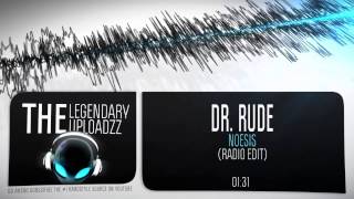 Dr. Rude - Noesis [HQ + HD RADIO EDIT]