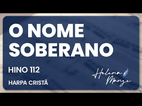 🔵 O Nome Soberano - HC 112 - Helena Mange