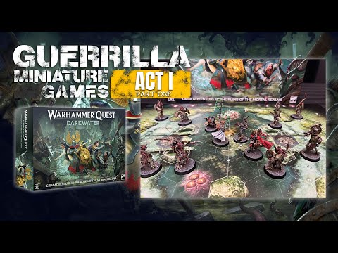 WARHAMMER QUEST:  Darkwater ACT I (Part One)