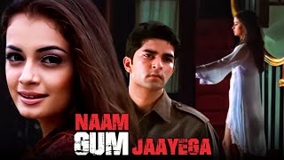 Naam Gum Jaayega Hindi Full Movie  Dia Mirza  Raq