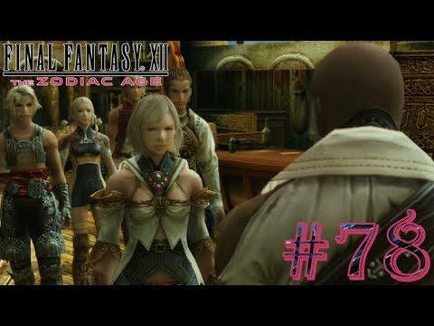 Final Fantasy XII: The Zodiac Age - Part 78 - Flying to the Ridorana Cataract!