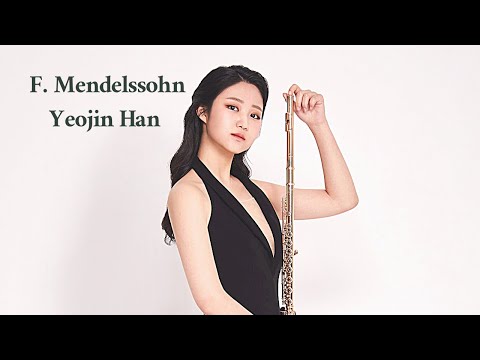 F. Mendelssohn | Violin Concerto Op. 64 in E minor (Flute ver.) | Yeojin Han 한여진
