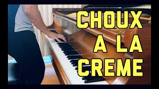 Choux a La Creme (Hiromi Uehara) [Virtuosic Piano Cover]