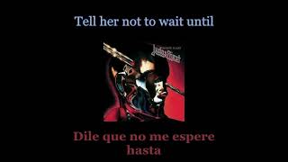 Judas Priest - Better By You, Better Than Me - 03 - Lyrics / Subtitulos en español (Nwobhm)