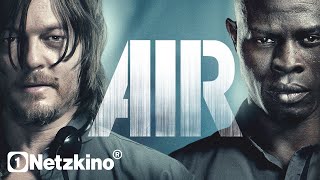 Air (THRILLER mit NORMAN REEDUS Filme Deutsch komplett, ganzer Film Deutsch, Filme in voller Länge)