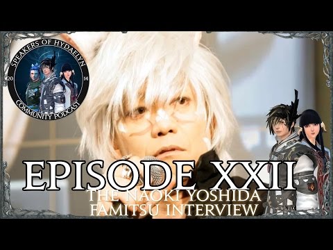 [FFXIV Podcast] SoH Episode XXII - The Yoshi-P Famitsu Interview!