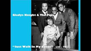 Gladys Knight &amp; The Pips: Just Walk In My Shoes (1967) Live Audio Only