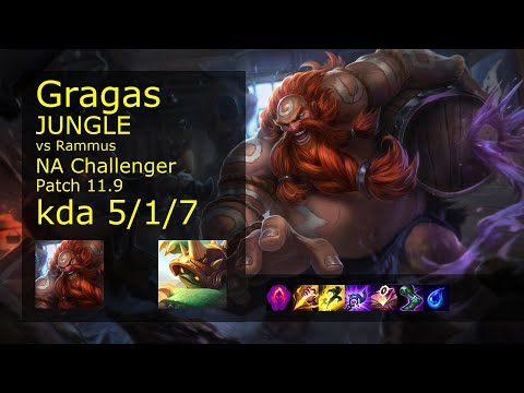 Gragas Jungle vs Rammus - NA Challenger 5/1/7 Patch 11.9 Gameplay