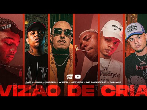 , title : 'Vizão de Cria - Caio Luccas | Borges | Anezzi | Azevedo | MC Maneirinho | Dallass'