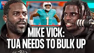 Mike Vick Says Tua Tagovailoa Needs to Bulk Up for Miami Dolphins