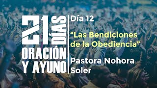 Día Nº12 – «Las Bendiciones de la Obediencia» / Pastora Nohora Soler