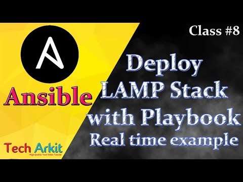 Ansible Tutorial Class 8 | Deploy LAMP Stack Ansible Playbook | Real Time Example | Tech Arkit