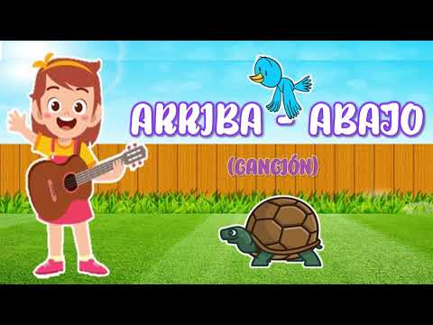 CANCIÓN: ARRIBA - ABAJO - (NOCIONES ESPACIALES)