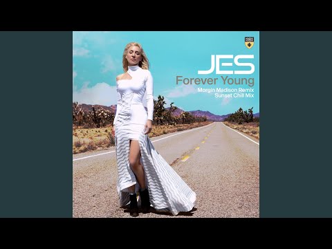 Forever Young (Morgin Madison Remix)