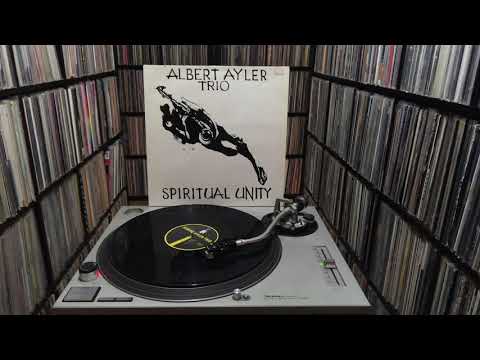 Albert Ayler Trio ‎"Spiritual Unity" Full Album