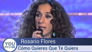 Rosario - Como Quieres Que Te Quiera