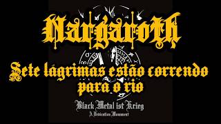 Nargaroth-Seven Tears are flowing to the river-Legendado PT