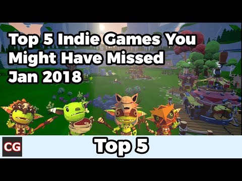 Top 5 Indie Games You Might Have Missed – January 2018