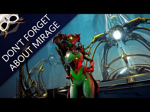 WARFRAME - Mirage Is The Best Frame