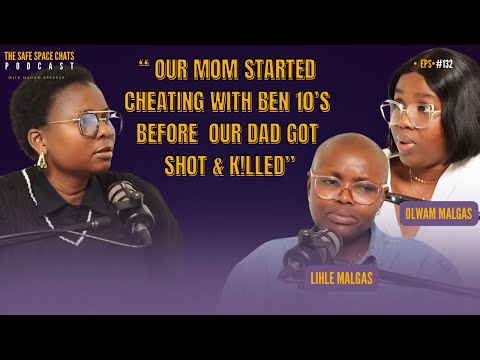 EP.132 Malgas Sisters fear for their lives after losing their dad & being disowned by their mom