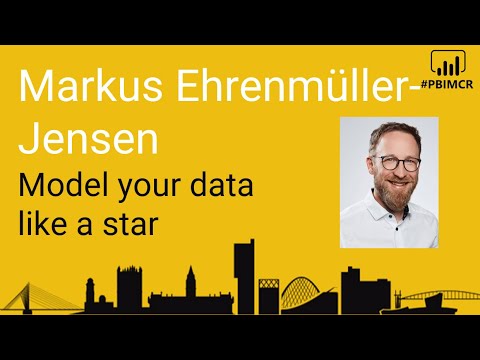 PBIMCR - Markus Ehrenmueller Jensen - Model your data like a star