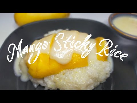 Easy Mango Sticky Rice Recipe