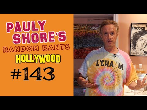 Living with Gratitude: Random Rants #143 | Pauly Shore