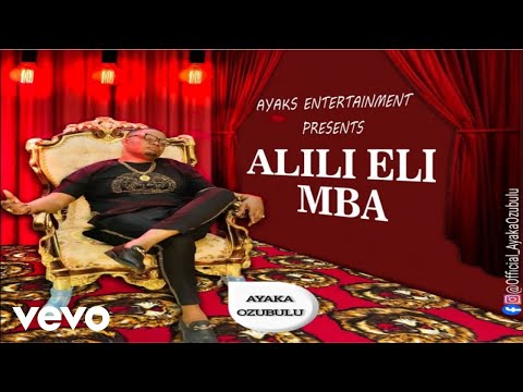 Ayaka Ozubulu - Alili Eli Mba (Official Audio)
